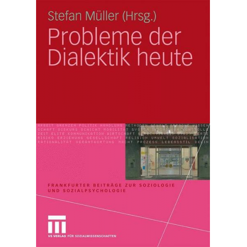 Stefan Müller - Probleme der Dialektik heute