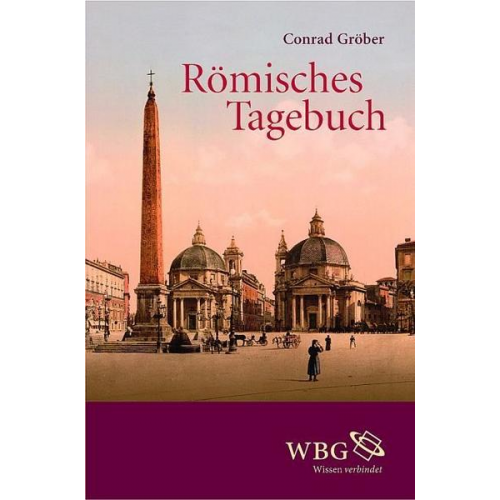 Conrad Gröber - Römisches Tagebuch