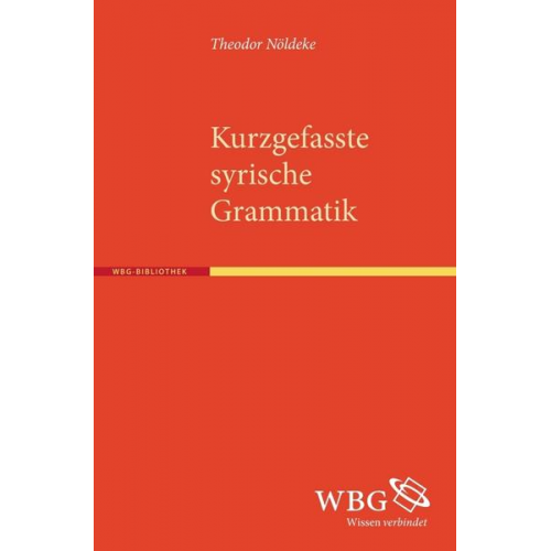 Theodor Nöldeke - Kurzgefasste syrische Grammatik