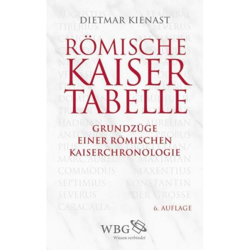 Dietmar Kienast & Werner Eck & Matthäus Heil - Römische Kaisertabelle