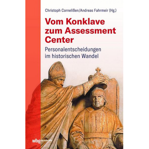 Vom Konklave zum Assessment-Center