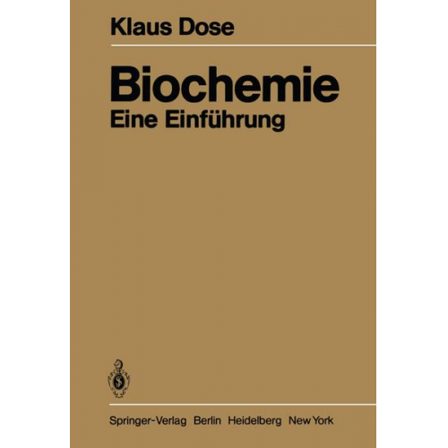 K. Dose - Biochemie