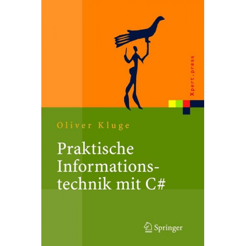 Oliver Kluge - Praktische Informationstechnik mit C#