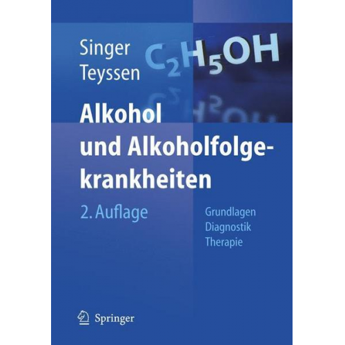 Manfred V. Singer & Stephan Teyssen - Alkohol und Alkoholfolgekrankheiten