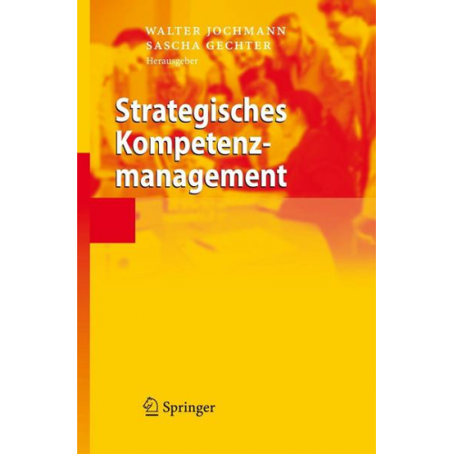 Walter Jochmann & Sascha Gechter - Strategisches Kompetenzmanagement