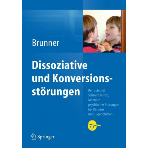 Romuald M. Brunner - Dissoziative und Konversionsstörungen