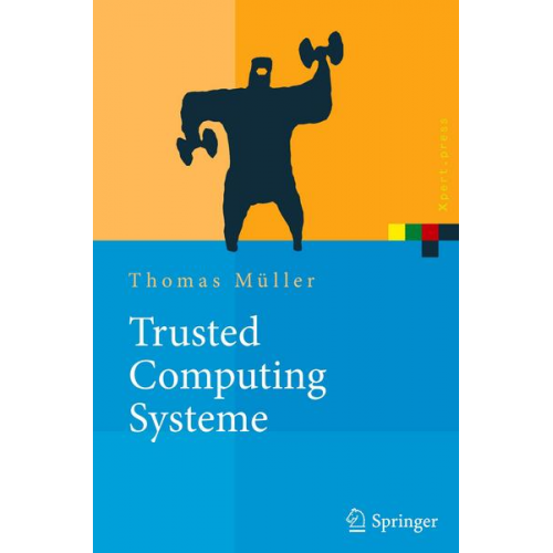 Thomas Müller - Trusted Computing Systeme