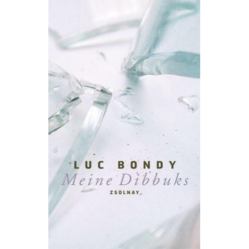 Luc Bondy - Meine Dibbuks