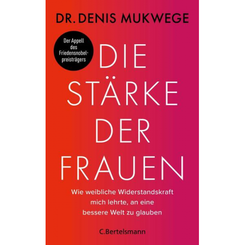 Denis Mukwege - Die Stärke der Frauen