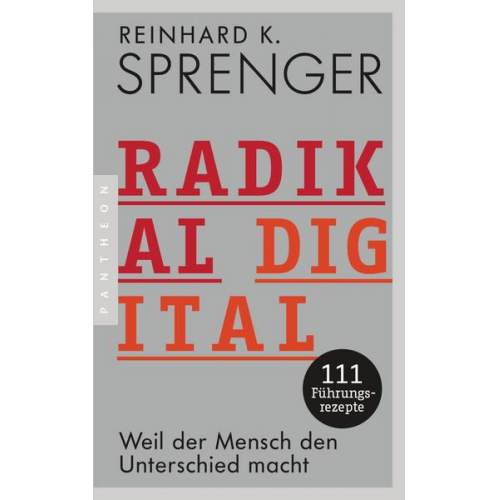 Reinhard K. Sprenger - Radikal digital