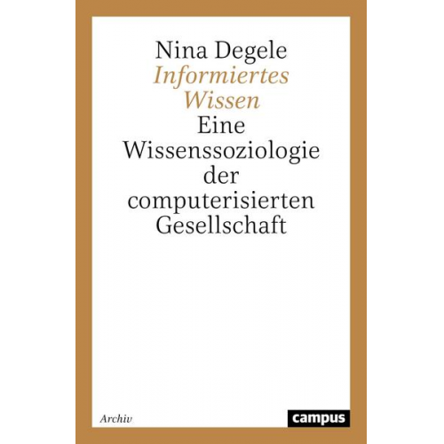 Nina Degele - Informiertes Wissen