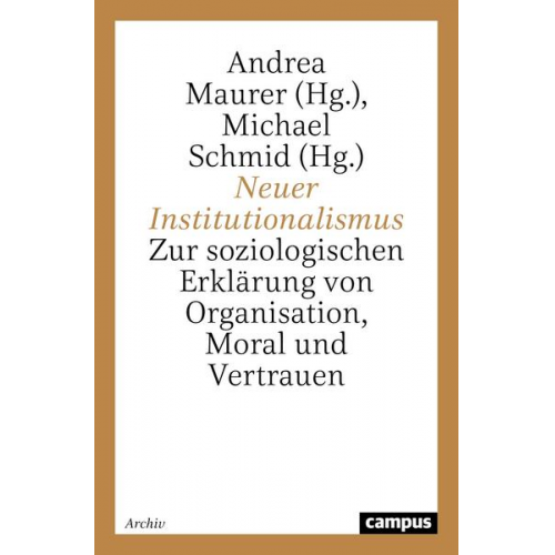 Andrea Maurer & Michael Schmid - Neuer Institutionalismus