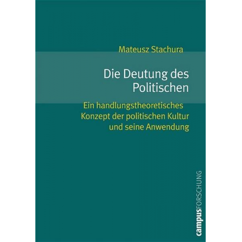 Mateusz Stachura - Die Deutung des Politischen