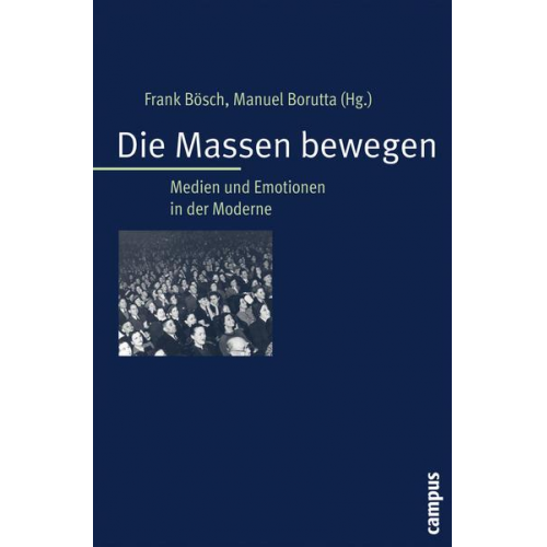 Frank Bösch - Die Massen bewegen