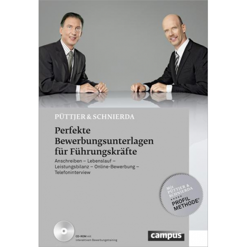 Christian Püttjer & Uwe Schnierda - Perfekte Bewerbungsunterlagen für Führungskräfte