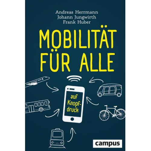 Andreas Herrmann & Johann Jungwirth & Frank Huber - Mobilität für alle