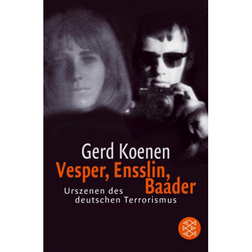 Gerd Koenen - Vesper, Ensslin, Baader