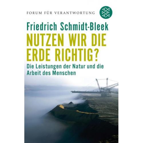 Friedrich Schmidt-Bleek - Nutzen wir die Erde richtig?