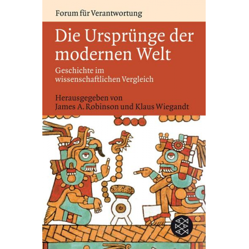 James A. Robinson & Klaus Wiegandt - Die Ursprünge der modernen Welt