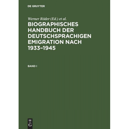 Biographisches Handbuch der deutschsprachigen Emigration nach 1933–1945