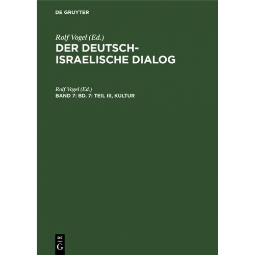 Der deutsch-israelische Dialog / Bd. 7: Teil III, Kultur