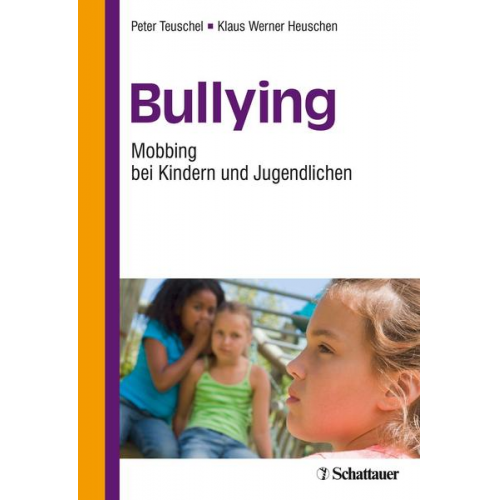 Peter Teuschel & Klaus W. Heuschen - Bullying