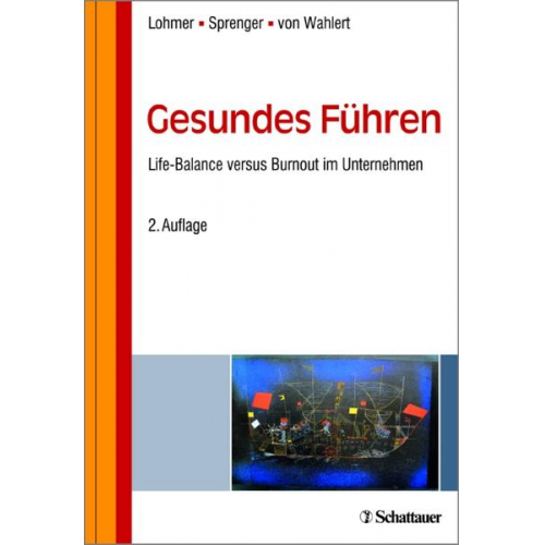 Mathias Lohmer & Bernd Sprenger & Jochen Wahlert - Gesundes Führen