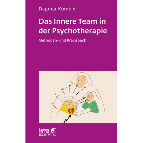 Dagmar Kumbier - Das Innere Team in der Psychotherapie (Leben lernen, Bd. 265)