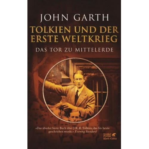 John Garth - Tolkien und der Erste Weltkrieg