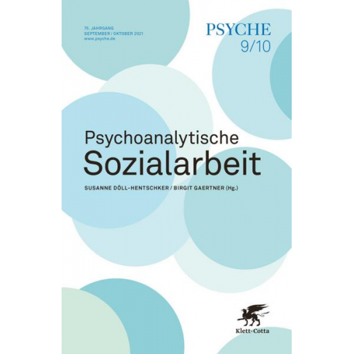 Psychoanalytische Sozialarbeit - PSYCHE Doppelheft 2021-9/10