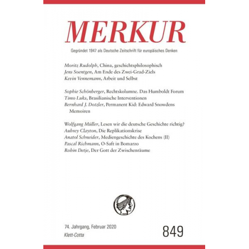 MERKUR Gegründet 1947 als Deutsche Zeitschrift für europäisches Denken - 2020-02