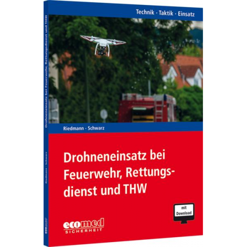 Torsten Riedmann & Thomas Schwarz - Drohneneinsatz bei Feuerwehr, Rettungsdienst und THW