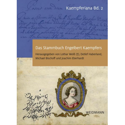 Das Stammbuch Engelbert Kaempfers - Kritische Edition und Kommentar