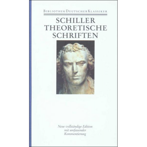 Friedrich Schiller - Werke und Briefe in zwölf Bänden