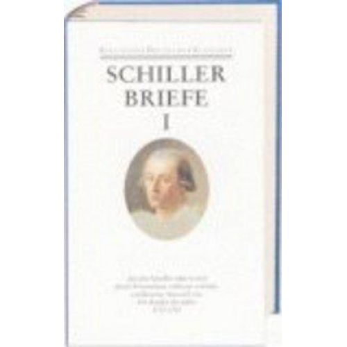 Friedrich Schiller - Werke und Briefe.