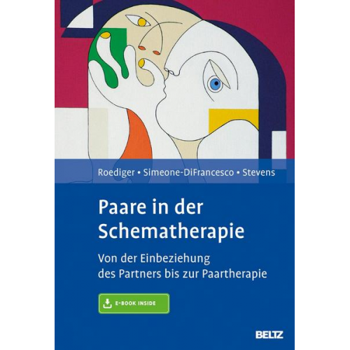 Eckhard Roediger & Chiara Simeone-DiFrancesco & Bruce A. Stevens - Paare in der Schematherapie