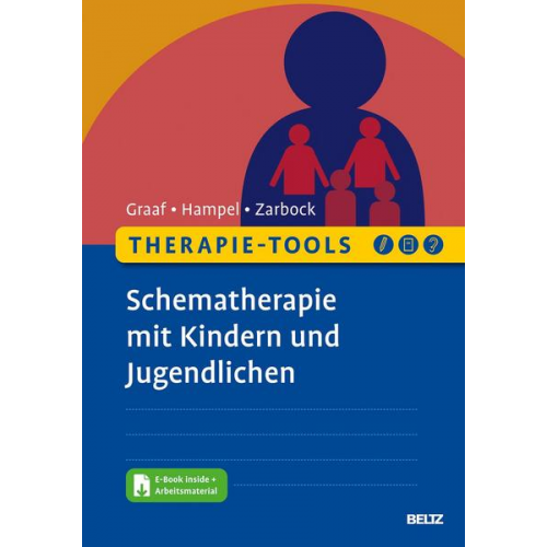 Peter Graaf & Jenny Hampel & Gerhard Zarbock - Therapie-Tools Schematherapie mit Kindern und Jugendlichen