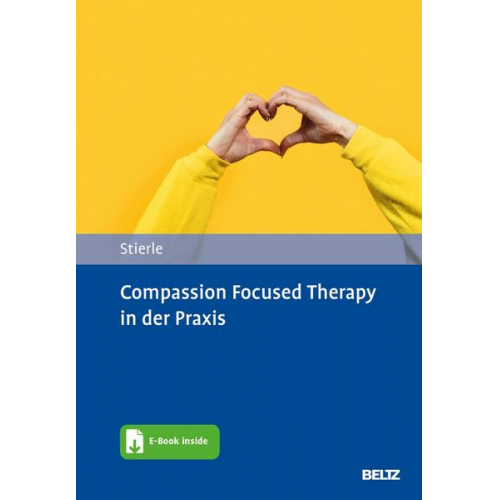 Christian Stierle - Compassion Focused Therapy in der Praxis