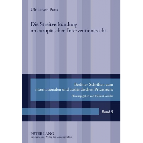 Ulrike Paris - Die Streitverkündung im europäischen Interventionsrecht