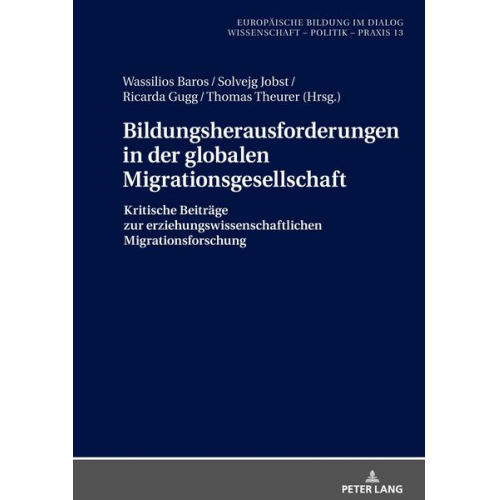 Bildungsherausforderungen in der globalen Migrationsgesellschaft