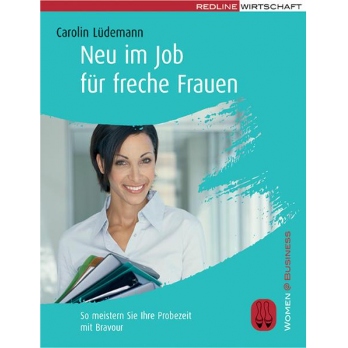 Carolin Lüdemann - Neu im Job für freche Frauen