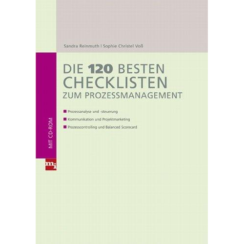 Sandra Reinmuth & Sophie Christel Voss - Die 120 besten Checklisten zum Prozessmanagement