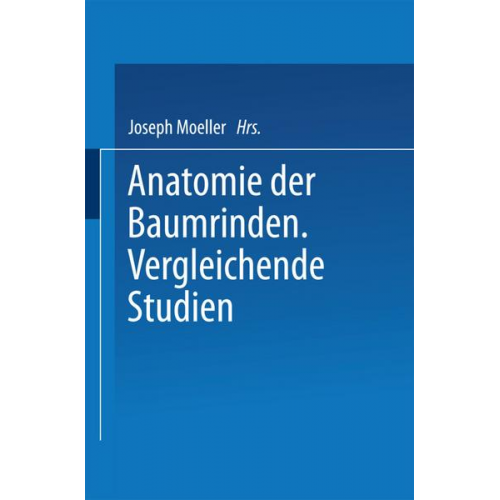 Joseph Moeller - Anatomie der Baumrinden