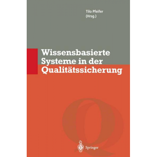 Wissensbasierte Systeme in der Qualitätssicherung