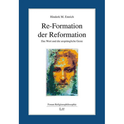 Hinderk M. Emrich - Emrich, H: Re-Formation der Reformation