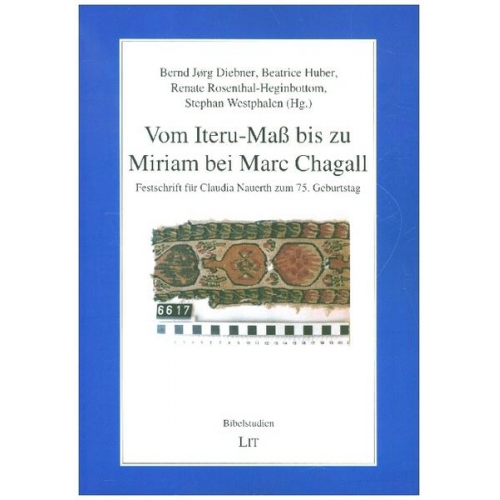 Vom Iteru-Maß bis zu Miriam bei Marc Chagall