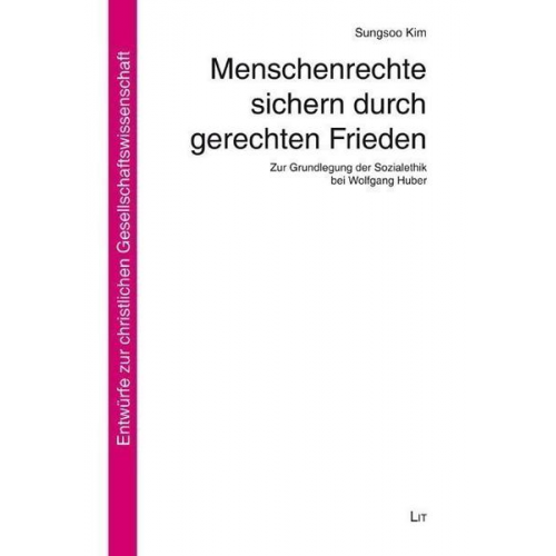 Sungsoo Kim - Kim, S: Menschenrechte sichern durch gerechten Frieden