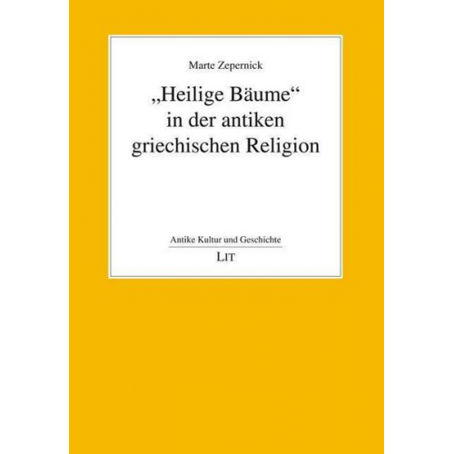 Marte Zepernick - Heilige Bäume' in der antiken griechischen Religion