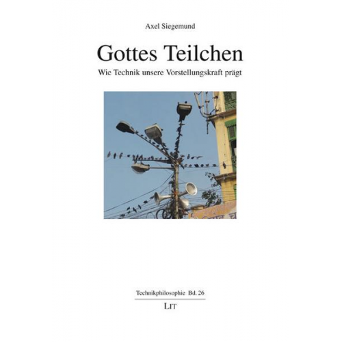 Axel Siegemund - Gottes Teilchen