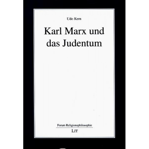 Udo Kern - Kern, U: Karl Marx und das Judentum